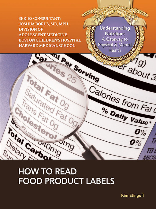 Title details for How to Read Food Product Labels by Kim Etingoff - Available